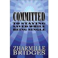 Committed to Staying Saved While Being Single