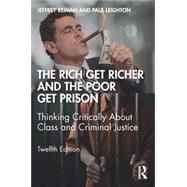 The Rich Get Richer and the Poor Get Prison,9780367231798