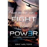 The Rule of Three: Fight for Power