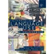 Introducing Language in Use: A Course Book