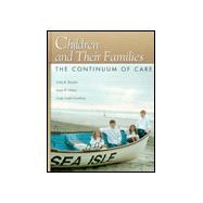 Children and Their Families : The Continuum of Care