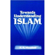 Towards Understanding Islam