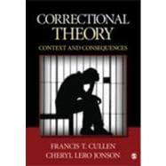 Correctional Theory : Context and Consequences