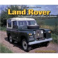 Land Rover  The Incomparable 4x4 from Series 1 to Defender