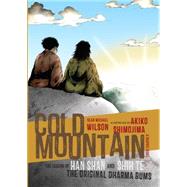Cold Mountain (Graphic Novel) The Legend of Han Shan and Shih Te, the Original Dharma Bums