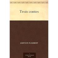 Trois Contes