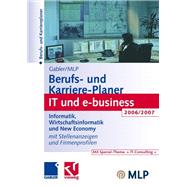 Gabler / MLP Berufs- und Karriere-Planer IT und e-business 2006/2007