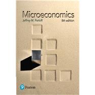 Microeconomics Plus MyLab Economics with Pearson eText -- Access Card Package