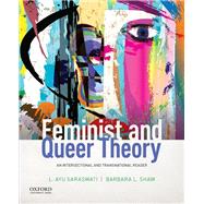 Feminist and Queer Theory An Intersectional and Transnational Reader