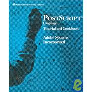 PostScript Language Tutorial and Cookbook