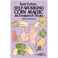 Self-Working Coin Magic 92 Foolproof Tricks