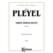 Pleyel 3 Grand Duets, Op. 69