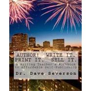 Author! Write It. Print It. Sell It.