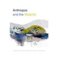 Anthropos and the Material