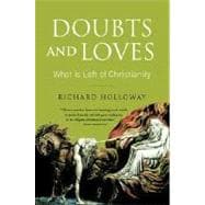 Doubts and Loves : What Is Left of Christianity