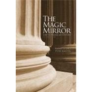 The Magic Mirror Law in American History