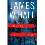 Forests of the Night A Novel