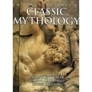 The Encyclopedia of Classic Mythology THe Ancient Greek, Roman, Celetic and Norse Legends