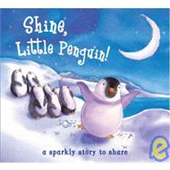 Shine, Little Penguin