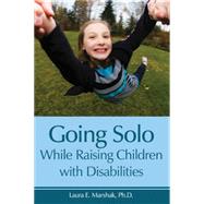 Going Solo While Raising Children With Disabilities