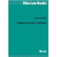 England and the Continent Distinguishing the Peculiarities of the English Common Law of Contract