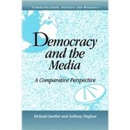 Democracy and the Media: A Comparative Perspective