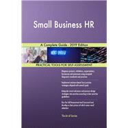 Small Business HR  A Complete Guide - 2019 Edition
