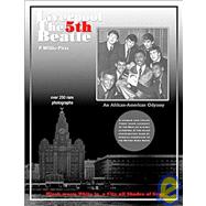 Liverpool, the 5th Beatle : An African-American Odyssey