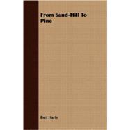 From Sand-hill to Pine