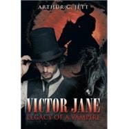 Victor Jane Legacy of a Vampire