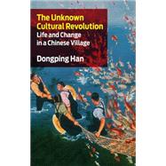 The Unknown Cultural Revolution