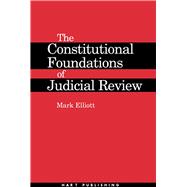 Constitutional Foundations of Judicial Review