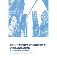 Contemporary Industrial Organization A Quantitative Approach