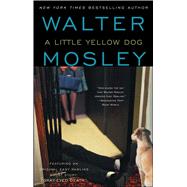 A Little Yellow Dog An Easy Rawlins Novel