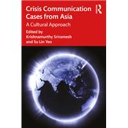 Crisis Communication Cases from Asia
