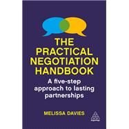 The Practical Negotiation Handbook