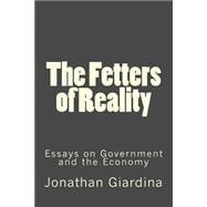 The Fetters of Reality