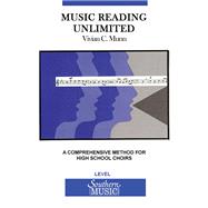 Music Reading Unlimited A Comprehensive Method for High School Choirs Level 1 Book (Student)