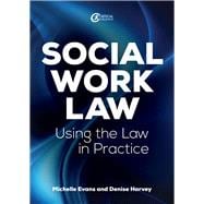 Social Work Law Applying the Law in Practice