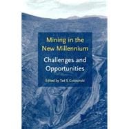 Mining in the New Millennium - Challenges and Opportunities