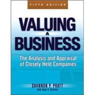 Valuing a Business, 5th Edition The Analysis and Appraisal of Closely Held Companies