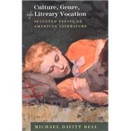 Culture, Genre, and Literary Vocation
