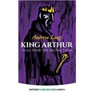 King Arthur Tales from the Round Table