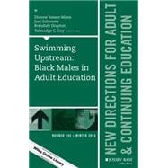 Swimming Upstream: Black Males in Adult Education