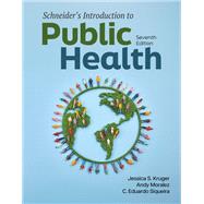 Schneider's Introduction to Public Health with Navigate Advantage Access