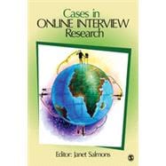 Cases in Online Interview Research