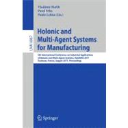 Holonic and Multi-Agent Systems for Manufacturing: 5th International Conference on Industrial Applications of Holonic and Multi-Agent Systems, Holomas 2011, Toulouse, France, August 29-31, 2011, Procee