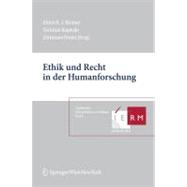 Ethik Und Recht in Der Humanforschung