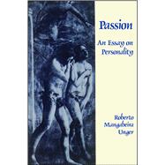 Passion An Essay on Personality