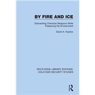 By Fire and Ice